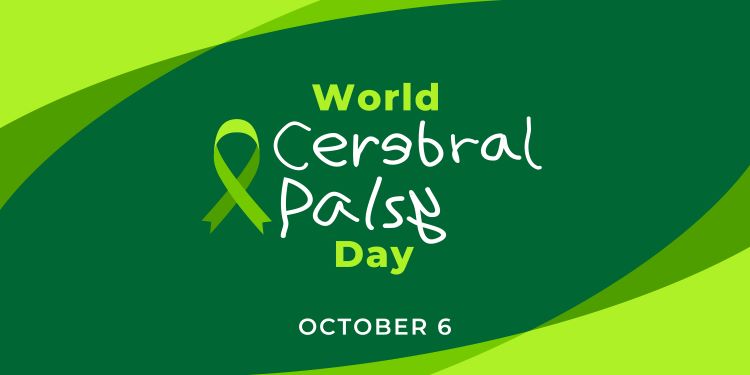 Green Background with World Cerebral Palsy Day written part in childlike handwriting